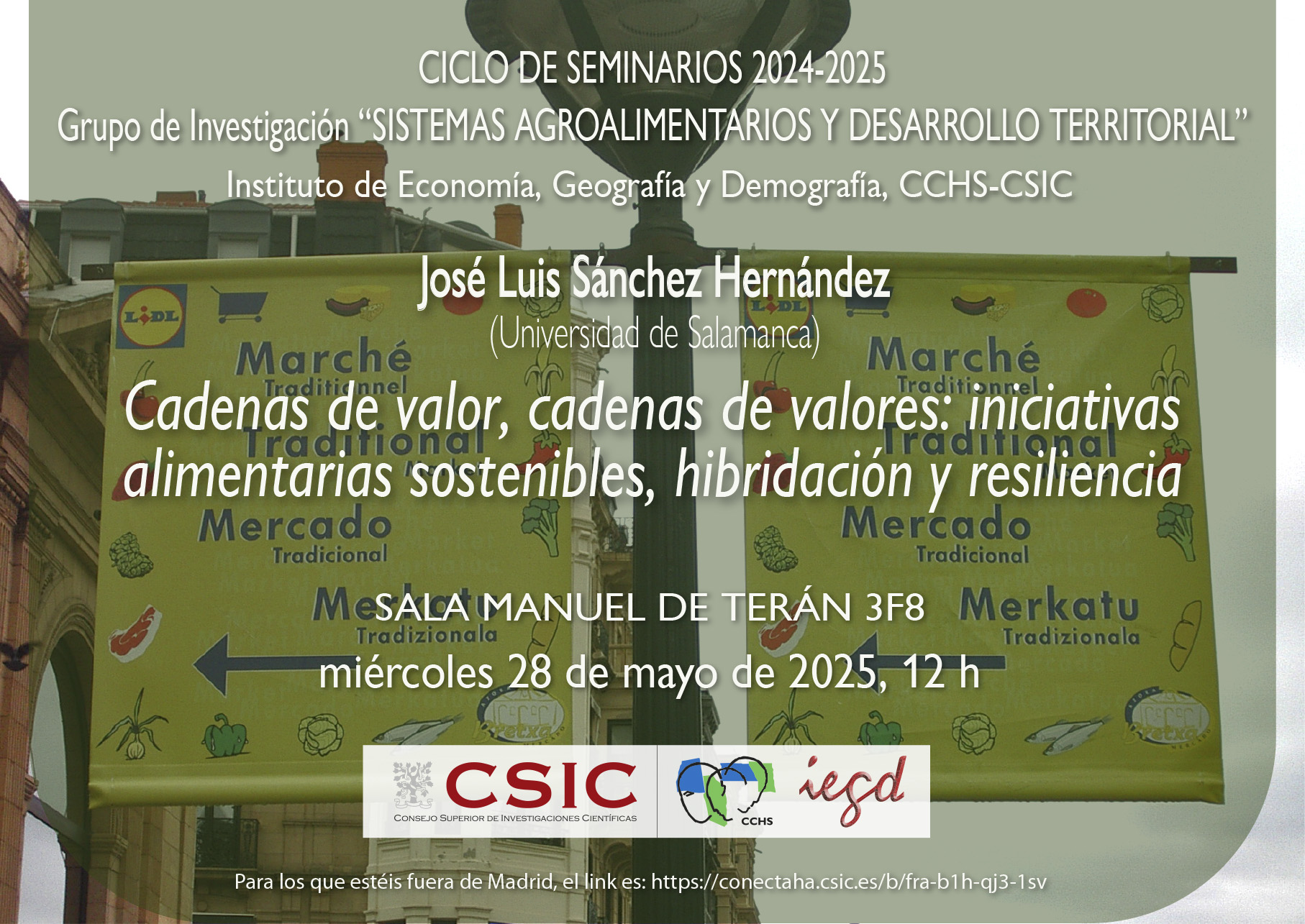 Ciclo de seminarios SADT 2024-2025 "Cadenas de valor, cadenas de valores: iniciativas alimentarias sostenibles, hibridación y resiliencia"